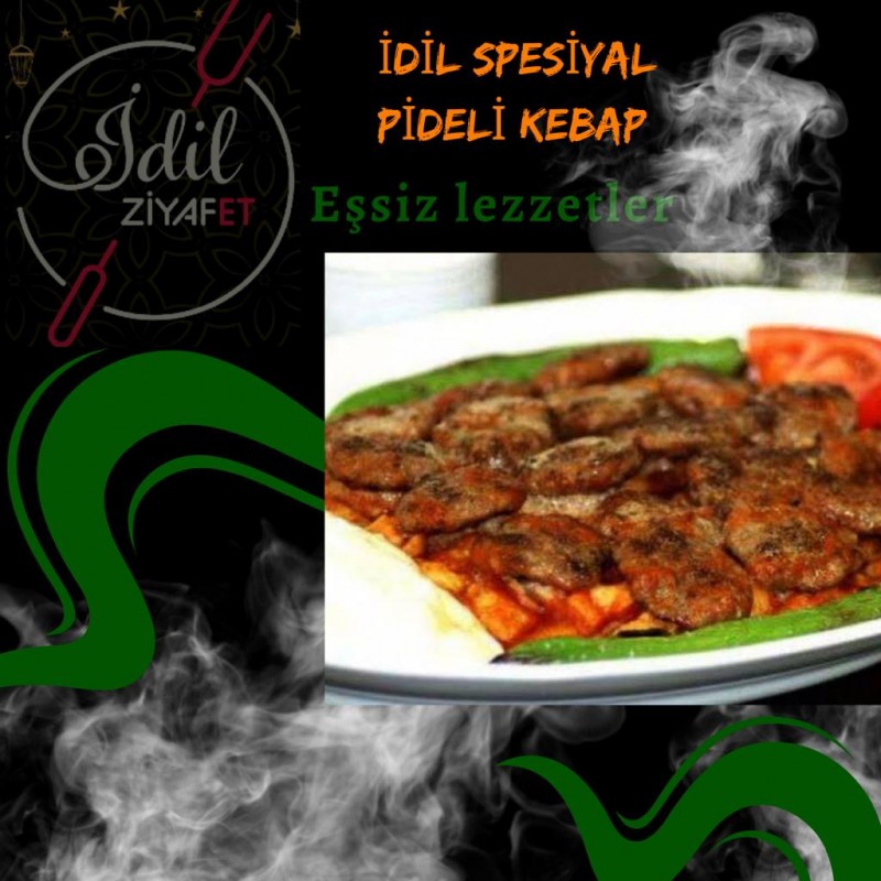 İDİL SPESİAL PİDELİ KEBAP